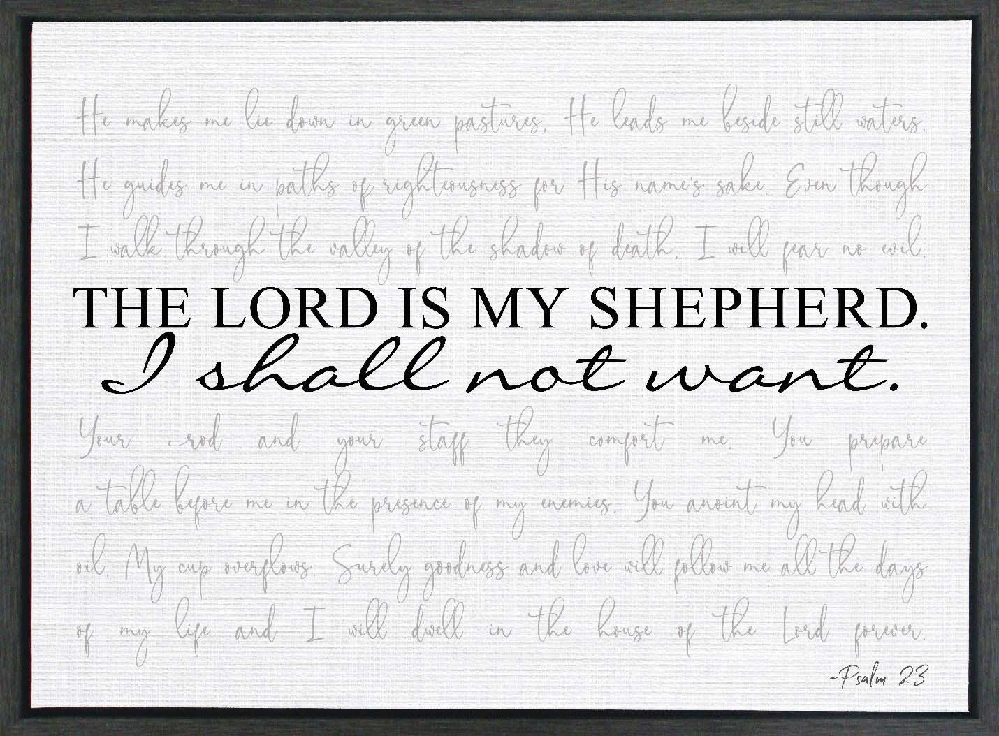 The Lord Is My Shepherd   33"W x 23"H